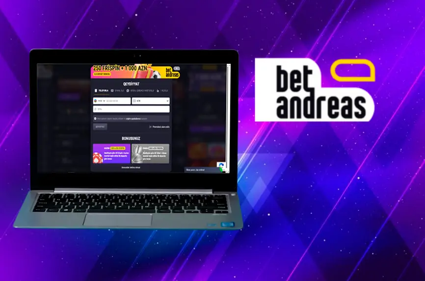 Betandreas qeydiyyat prosesi